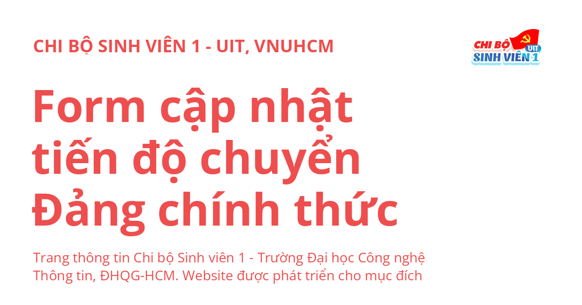 Form cập nhật tiến độ chuyển Đảng chính thức - CHI BỘ SINH VIÊN 1 - UIT ...