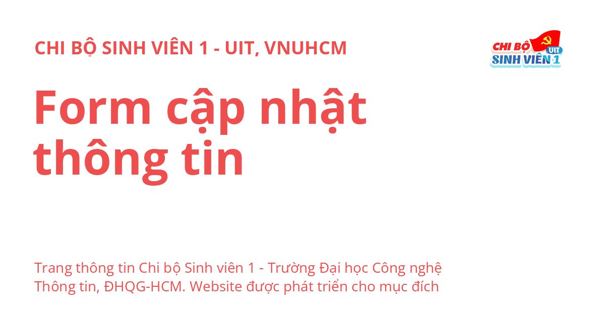 Form cập nhật thông tin - CHI BỘ SINH VIÊN 1 - UIT, VNUHCM